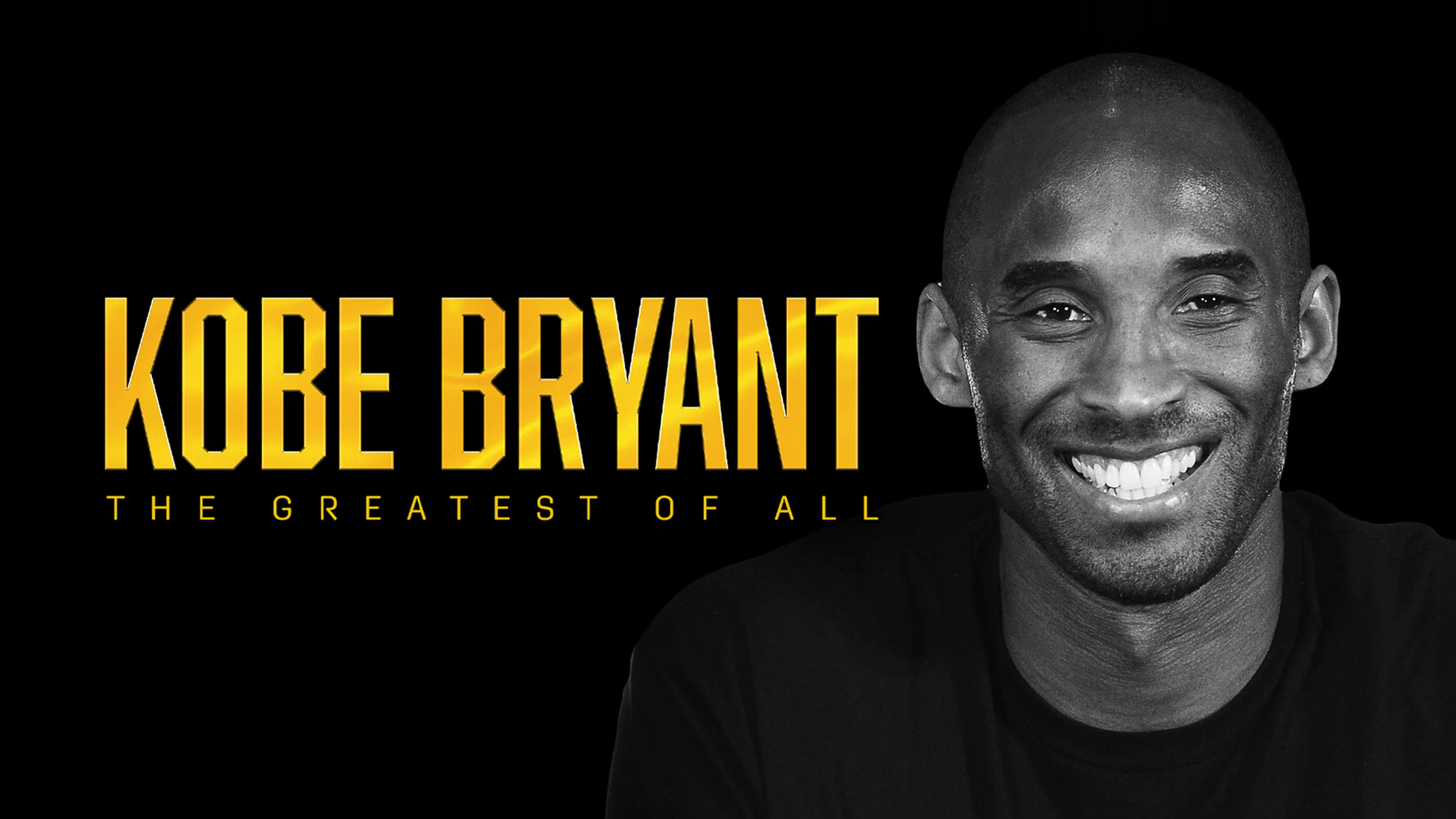 Kobe Bryant: The Greatest of All poster